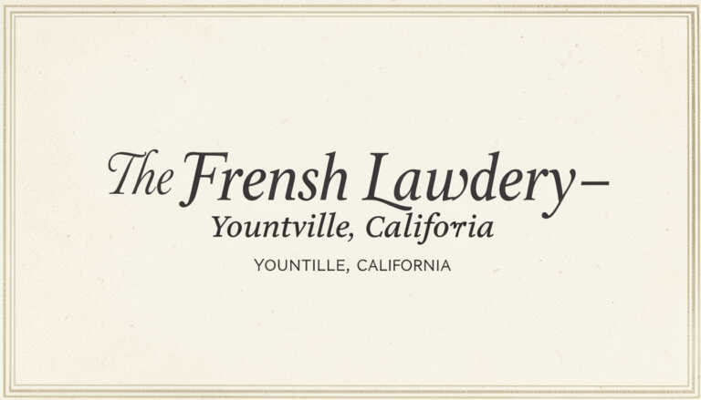 The French Laundry – Yountville, California